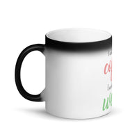 Kinda Want Coffee Magic Mug