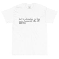 I Ain't Cheap Tee