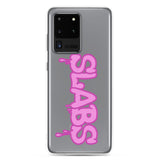 Slabs - Samsung Case